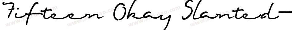 Fifteen Okay Slanted字体转换